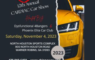 12th Annual CARDIAC Car Show Hosted by Dysfunctional 4Bangers & Phoenix Elite Car Club - Saturday, November 4, 2023 - North Houston Sports Complex, 900 North Houston Road, Warner Robins, GA 31093